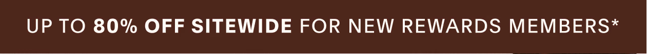 Up to 80% Off Sitewide