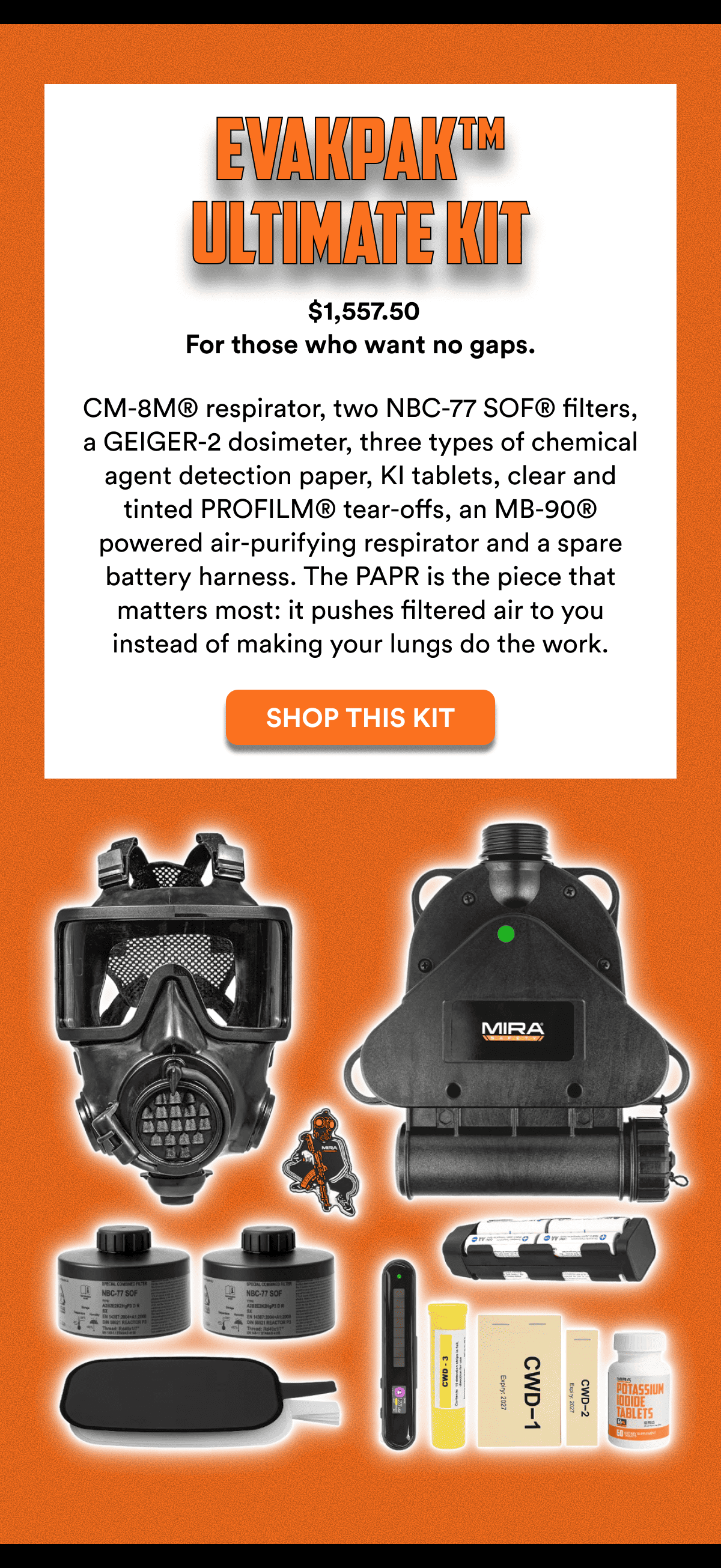 Mira gas mask, filter canisters, battery pack, testing device, potassium iodide tablets, and a keychain.