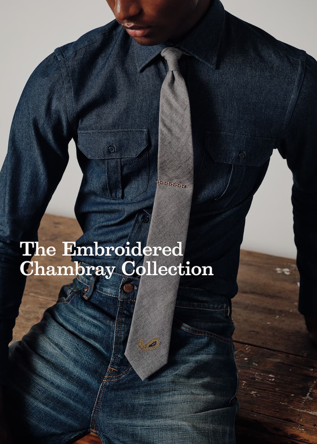 The Embroidered Chambray Collection