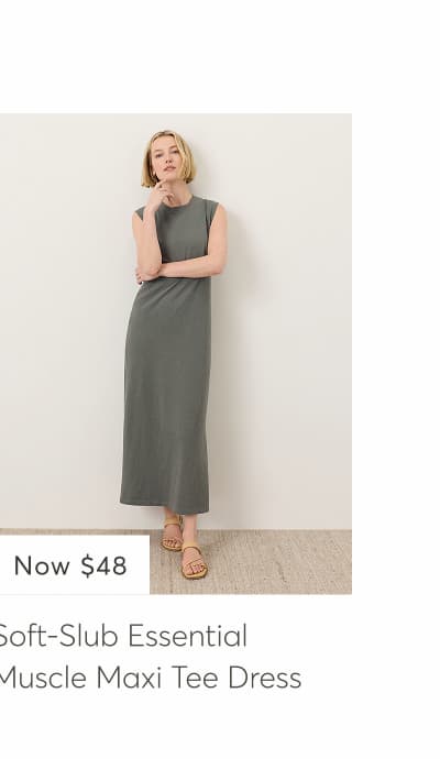 Soft-Slub Essential Muscle Tee Maxi Dress