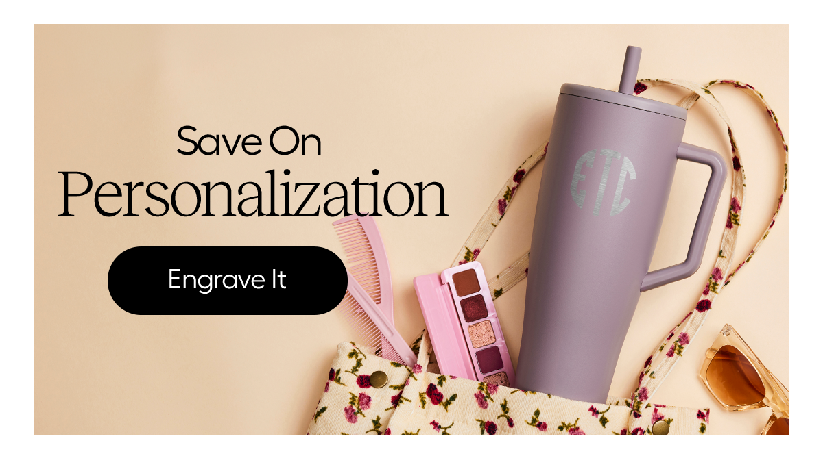 Save on Personalization - Engrave It