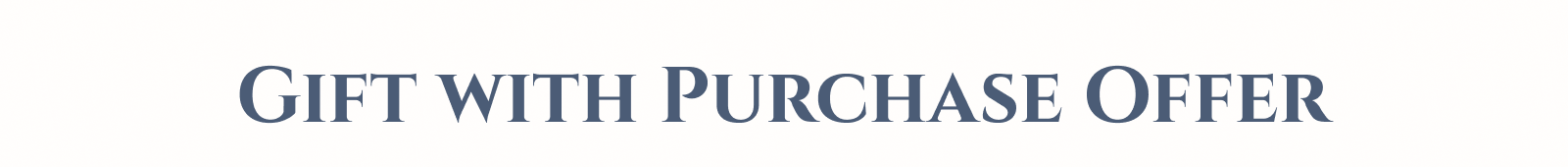 Gift With Purchase