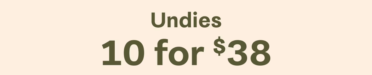 Undies 10 for $38