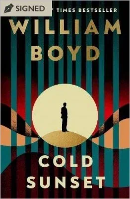 Cold Sunset by William Boyd | SIGNED EDITION