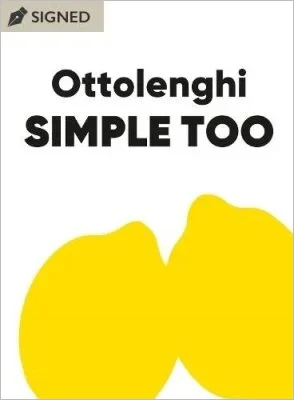 Simple Too by Yotam Ottolenghi | SIGNED EDITION