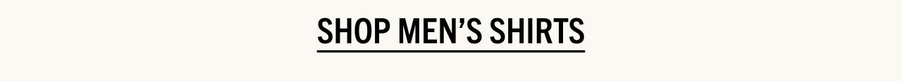 SHOP MEN'S SHIRTS