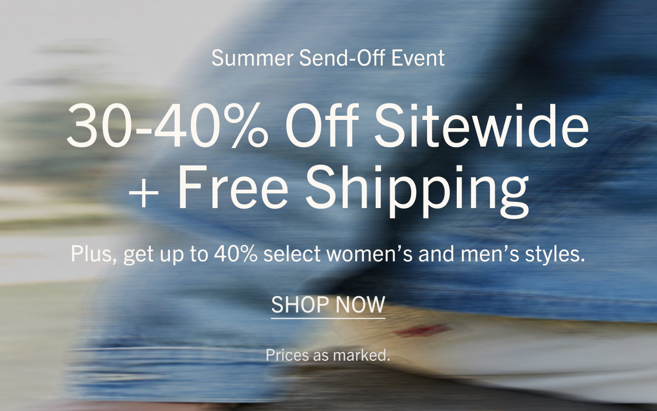 30-40% OFF SITEWIDE  + FREE SHIPPING