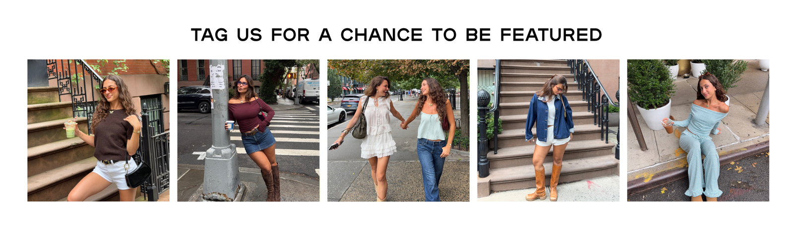 tag us for a chance to be featured