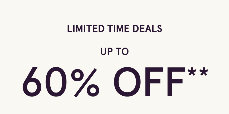 Limited time deals. Up to 60% OFF.