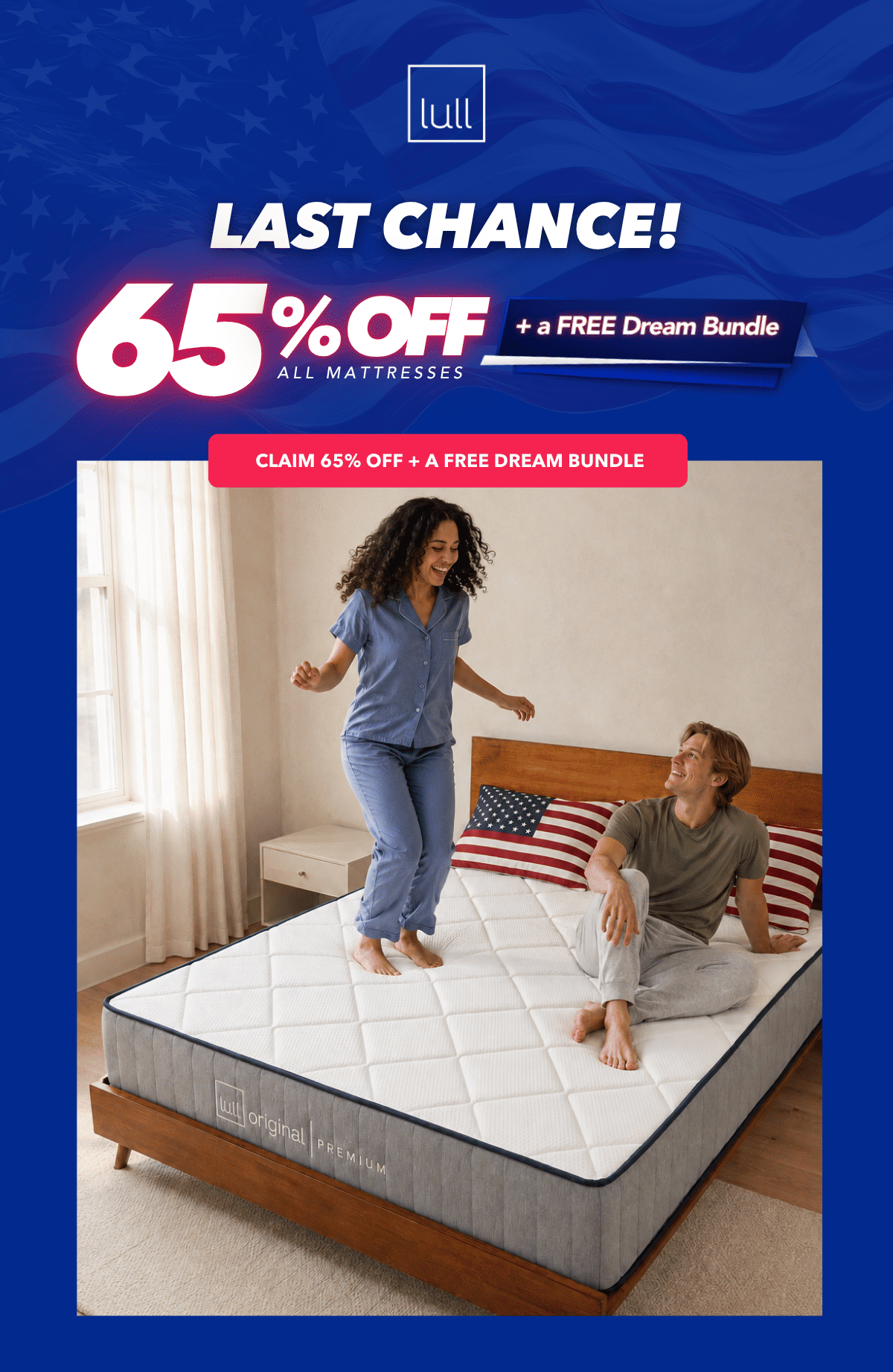 Last Chance: 65% off all mattresses + a free dream bundle. Claim 65% off + a free dream bundle 