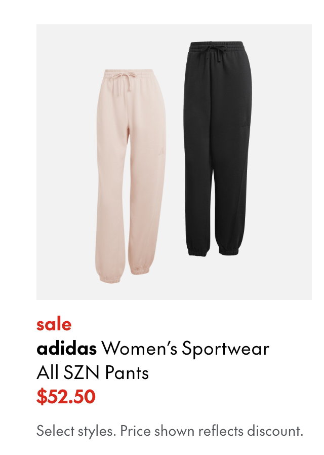 adidas Women's Sportwear All SZN Pants
sale
52.50
Price shown reflects adidas 25% off discount.