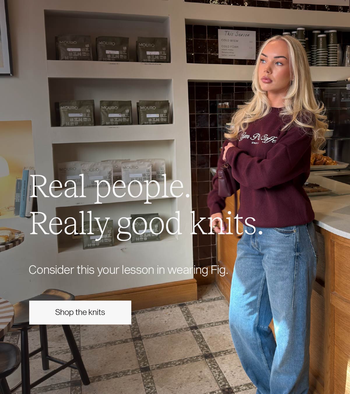 Real people. Really good knits.