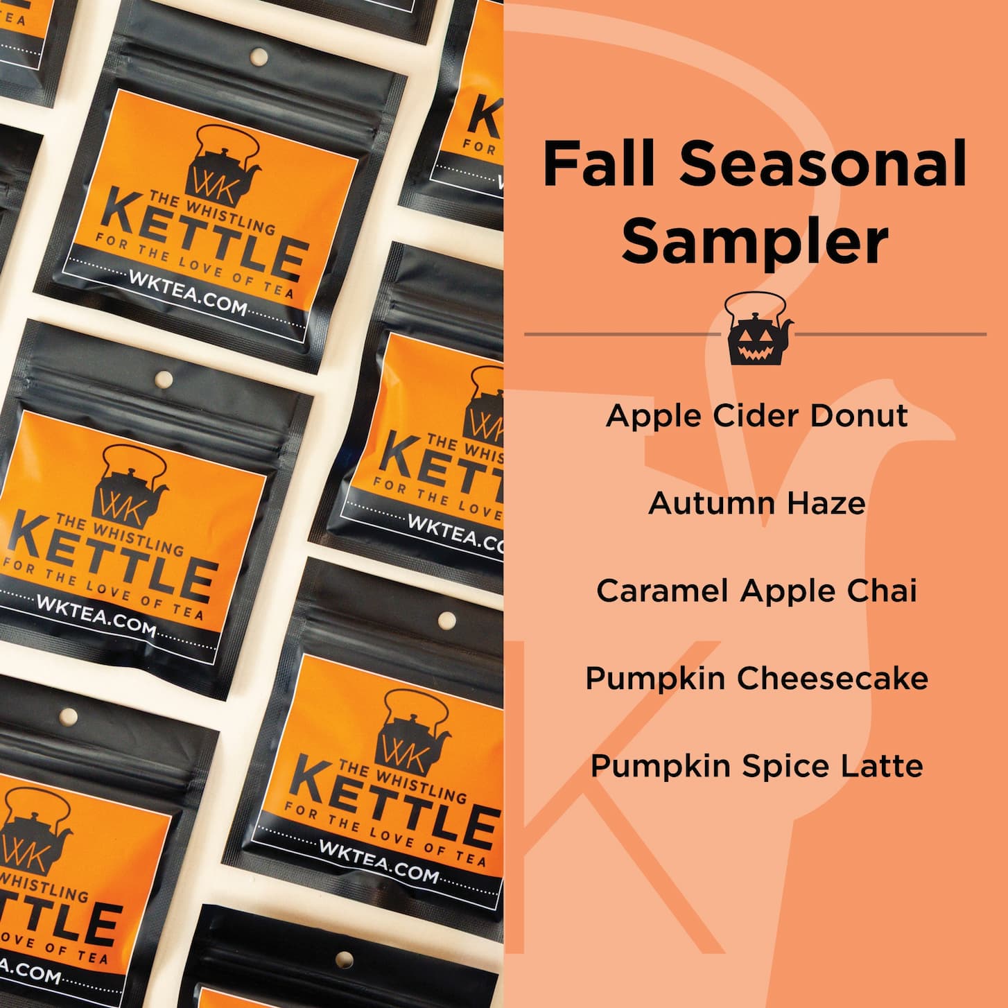 Fall seasonal sampler: apple cider donut, autumn haze, caramel apple chai, pumpkin cheesecake, pumpkin spice latte