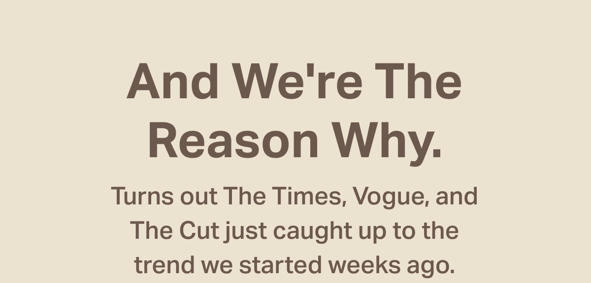 And we're the reason why