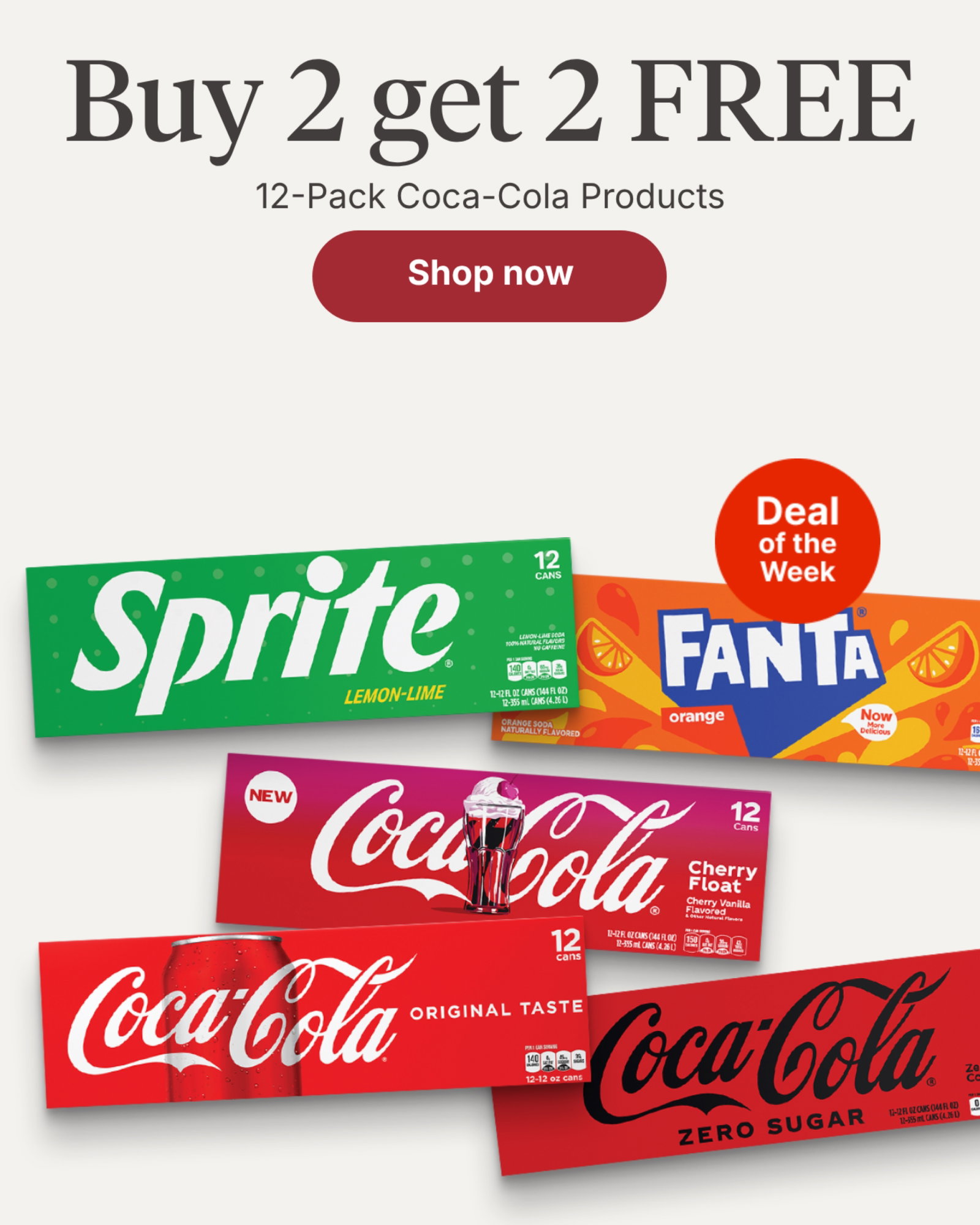 Buy 2 get 2 FREE 12-Pack Coca-Cola Products