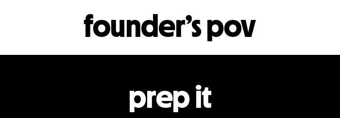 founder's pov