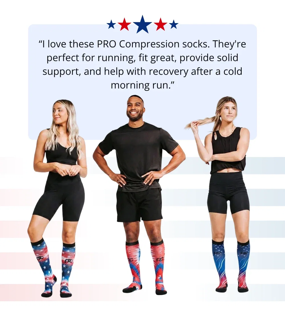 “I love these PRO Compression socks. They're perfect for running, fit great, provide solid support, and help with recovery after a cold morning run.”