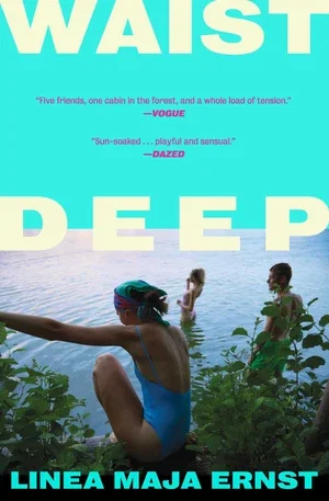 BOOK | Waist Deep: A Novel By Linea Maja Ernst, Nicolette Sherilyn Hellberg (Translator)