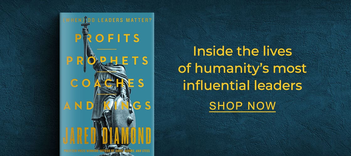 [Profits, Prophets, Coaches, and Kings: (When) Do Leaders Matter? By Jared Diamond] Inside the lives of humanity's most influential leaders - SHOP NOW