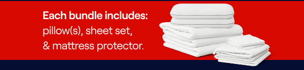 Free Bedding Bundle Included: Pillow(s), Sheet Set & Mattress Protector