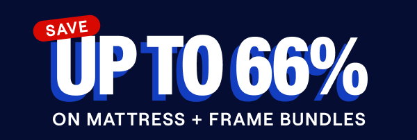 Save Up to 66% On Mattress + Frame Bundles