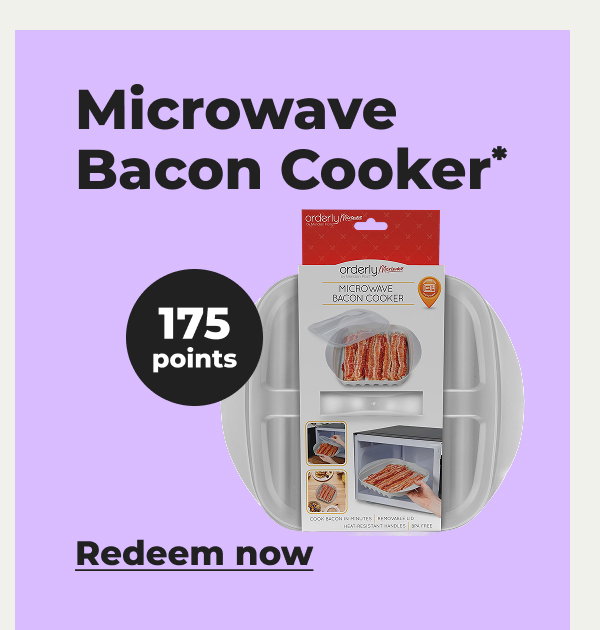 Microwave Bacon Cooker* - Redeem now
