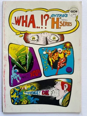 Wha...!? #3 - Steve Ditko's Hero Series