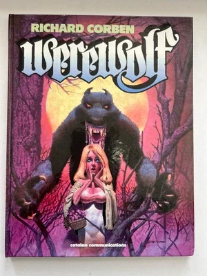 Richard Corben's Werewolf - First Printing Hardcover