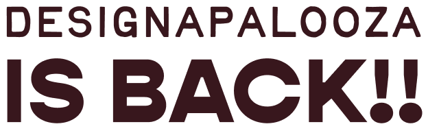 Designapalooza is back!