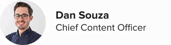 Dan Souza. Chief Content Officer.