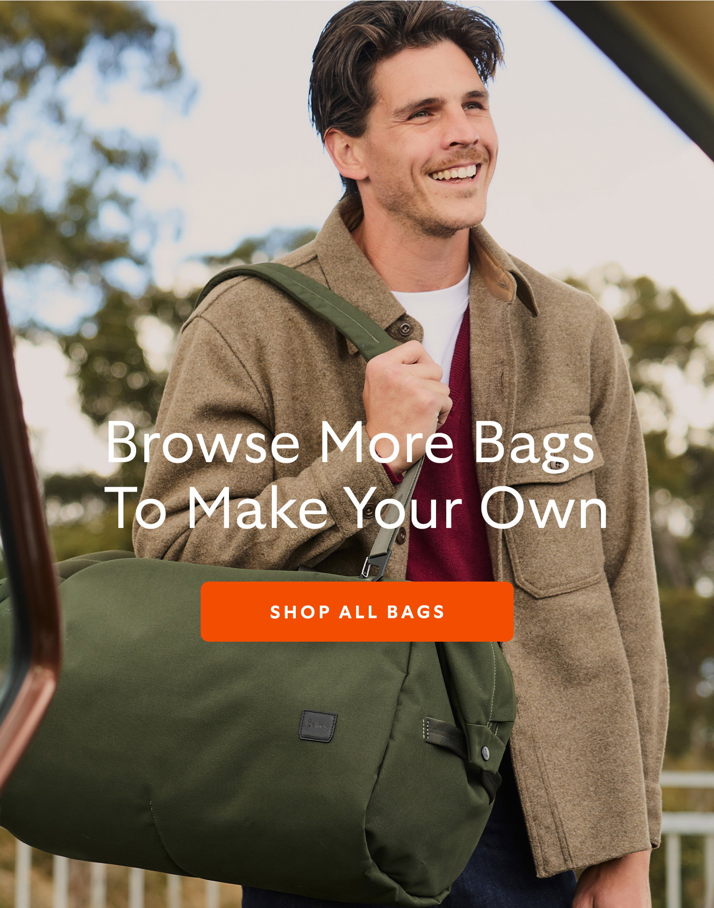 [Header] Browse More Bags To Make Your Own [CTA] Shop All Bags