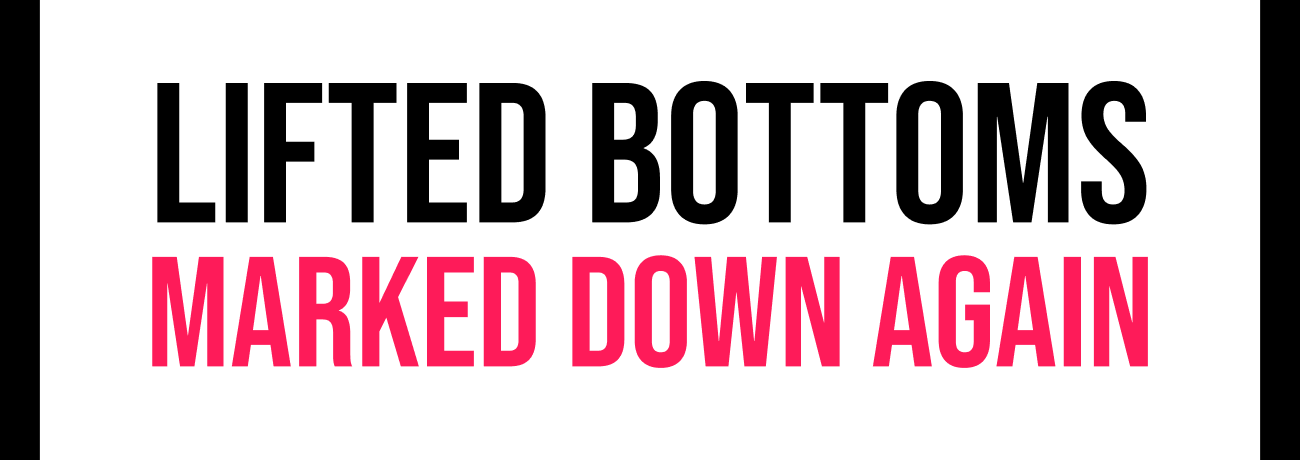 Lifted Bottoms