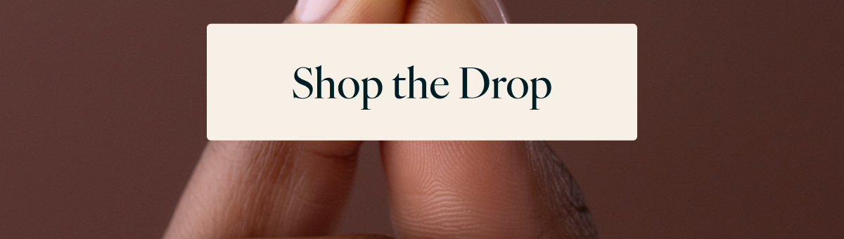 Shop the Drop
