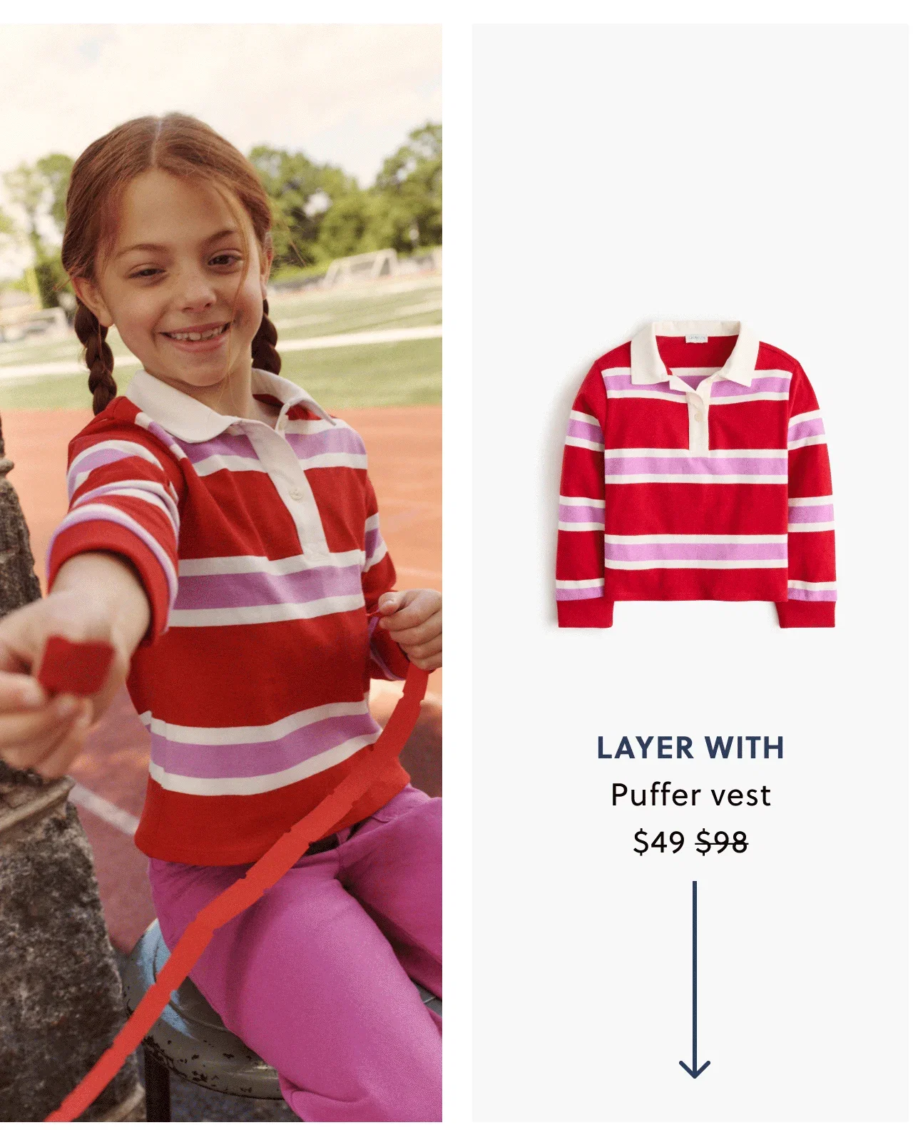 Layer with Puffer vest. Now $49, was $98
