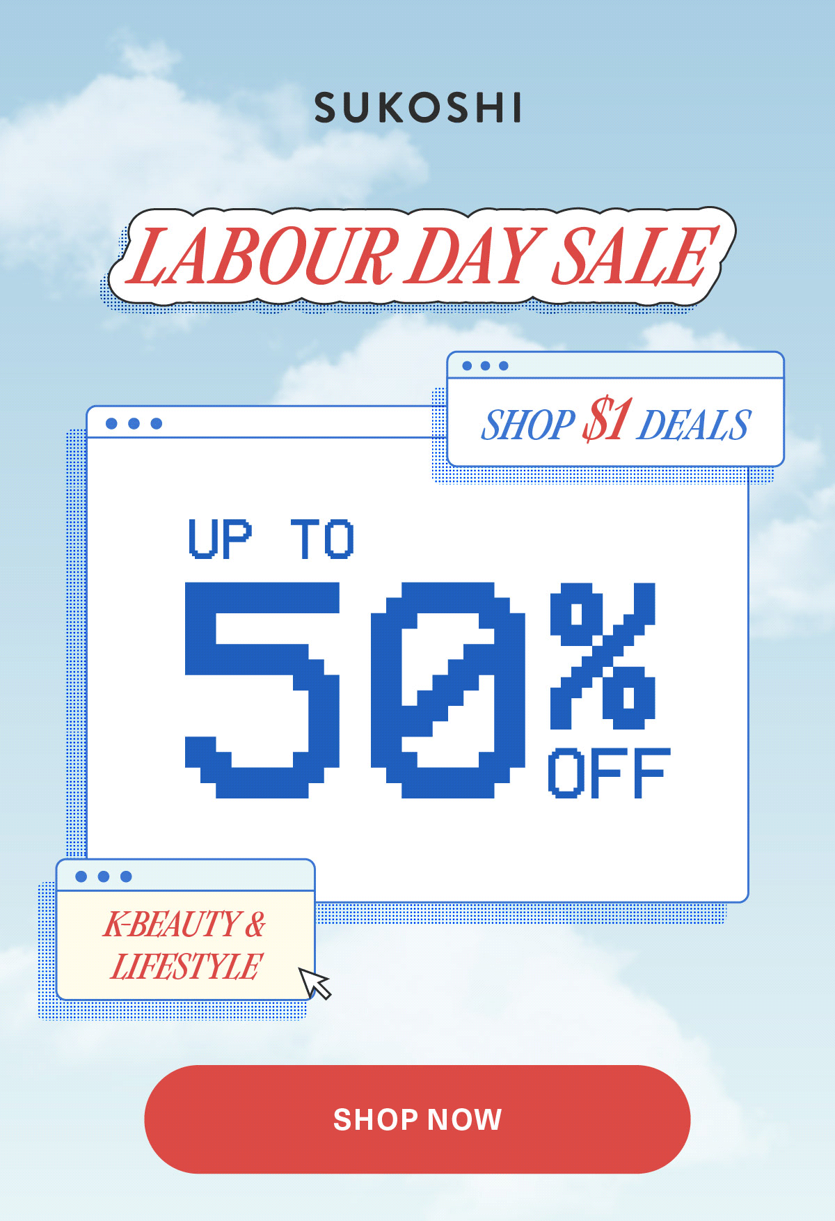 LABOUR DAY SALE - Up to 50% off K-Beauty Bestsellers. SHOP NOW.