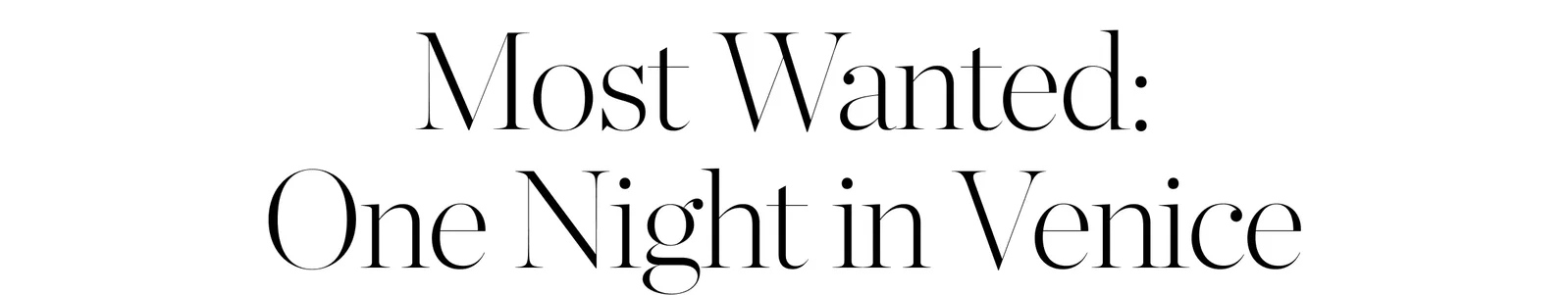 Most Wanted: One Night in Venice