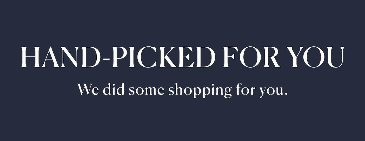 Hand-Picked for You