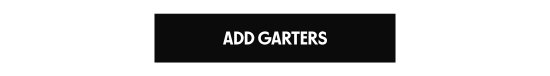 Add garters