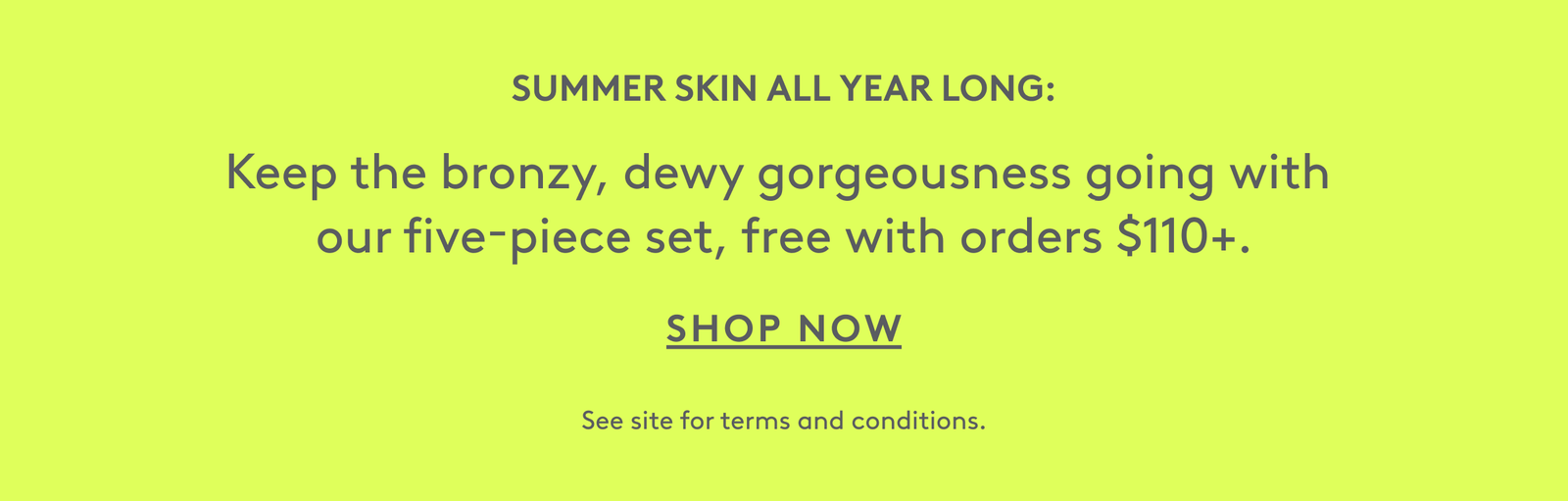 FREE 5-Piece Set With $110+