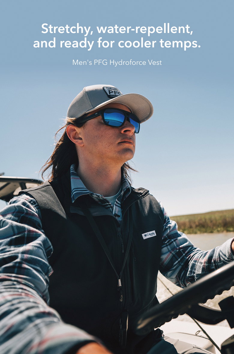 A man on a skiff with text: Stretchy, water-repellent, and ready for cooler temps. Men's PFG Hydroforce Vest