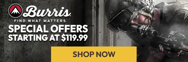 Burris Special Offers - Starting at $119.99