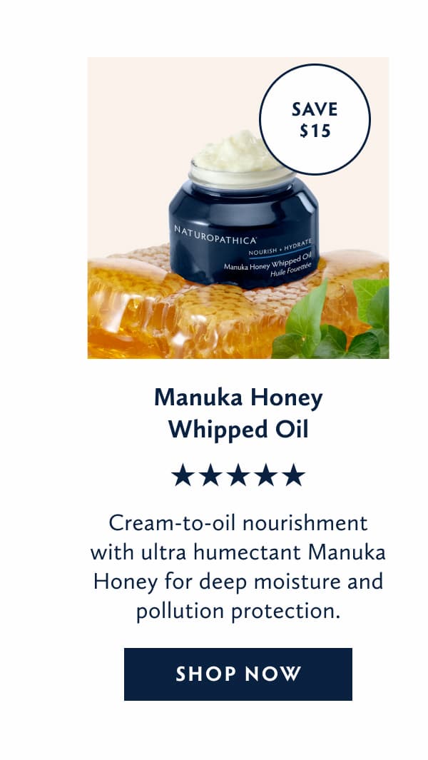 Save on Manuka Honey Whipped Oil