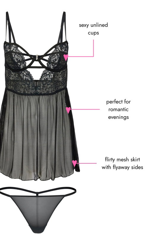Sexy unlined cups, perfect for romantic evenings and flirty mesh skirt with flyaway sides.