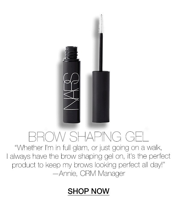 Brow Shaping Gel: “It's the perfect product to keep my brows looking perfect all day!” —Annie, CRM Manager