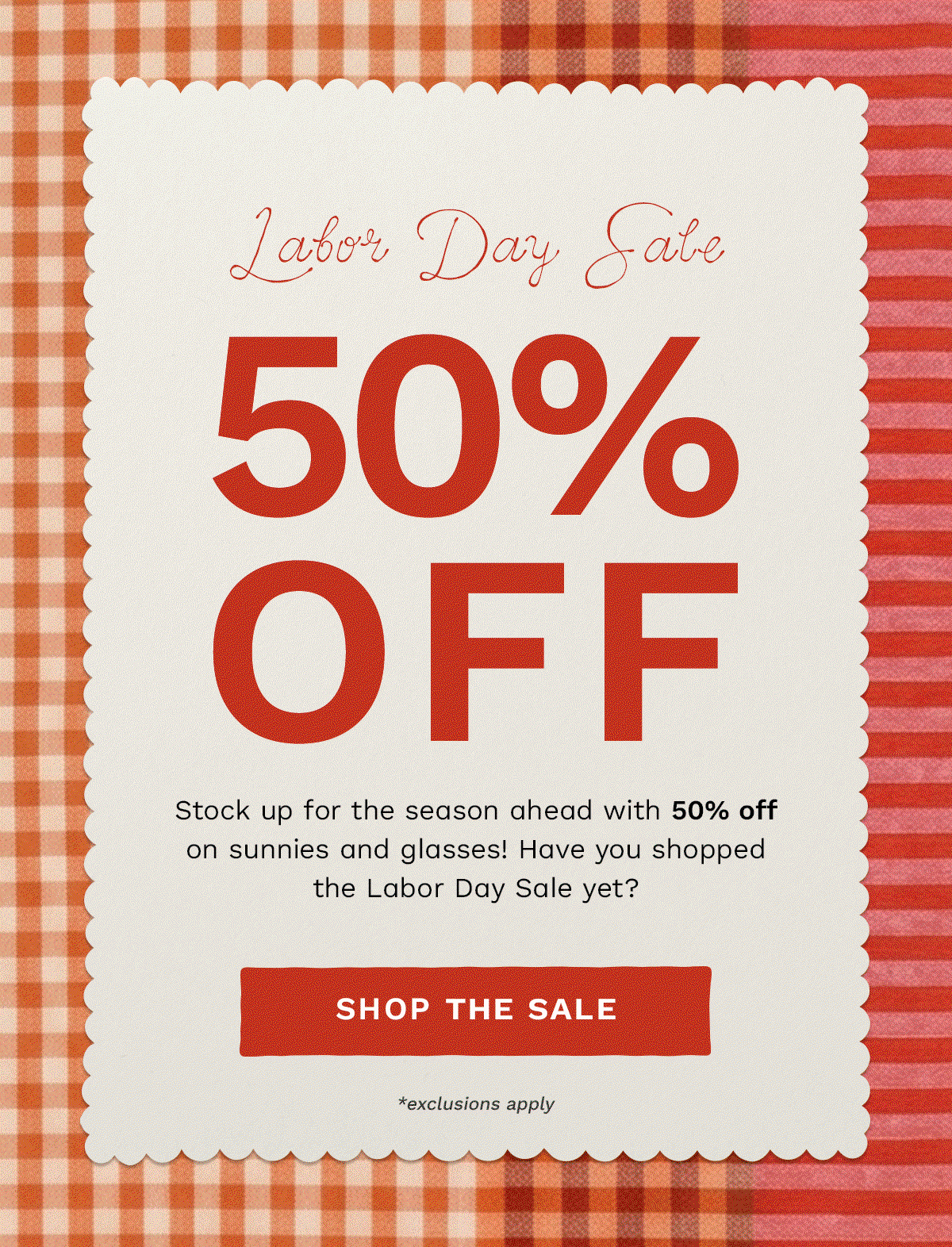 Labor Day Sale 50% OFF Shop the Sale