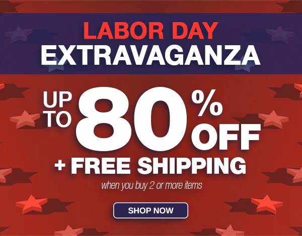 Labor Day Extravaganza