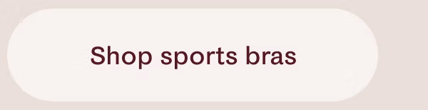 Shop sports bras