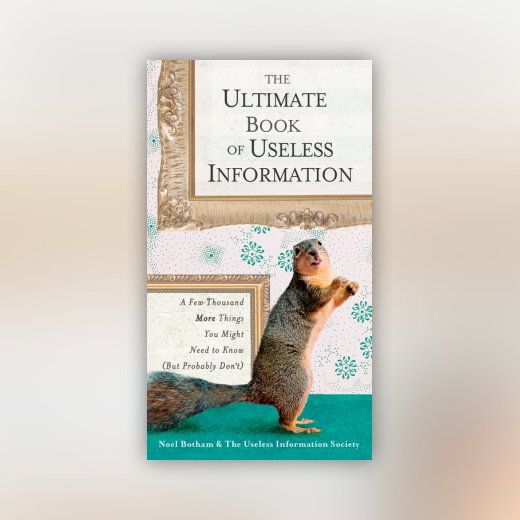 The Ultimate Book of Useless Information