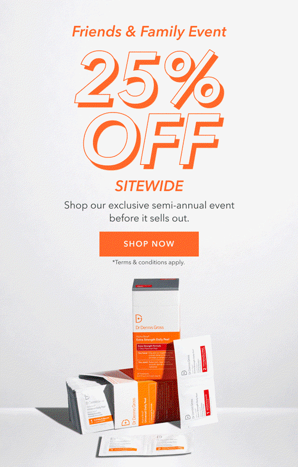 25% Off: Friends & Family