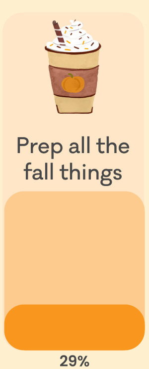 Prep all the fall things